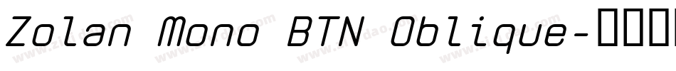 Zolan Mono BTN Oblique字体转换